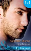 Australian Quinns: The Mighty Quinns: Brody (Quinns Down Under, Book 1) / The Mighty Quinns: Teague (Quinns Down Under, Book 2) / The Mighty Quinns: Callum (Quinns Down Under, Book 3) (Mills & Boon By Request) (eBook, ePUB)