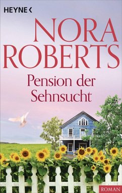 Pension der Sehnsucht (eBook, ePUB) - Roberts, Nora