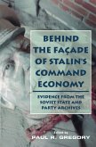 Behind the Facade of Stalin's Command Economy (eBook, PDF)