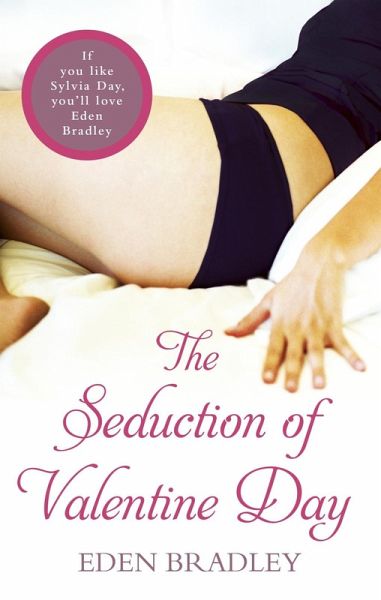 The Seduction of Valentine Day (eBook, ePUB) The Seduction of Valentine Day (eBook, ePUB)