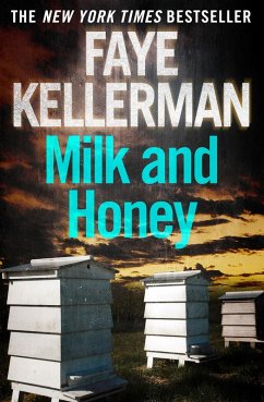 Milk and Honey (Peter Decker and Rina Lazarus Series, Book 3) (eBook, ePUB) - Kellerman, Faye