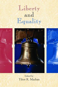 Liberty and Equality (eBook, PDF) - Machan, Tibor R.