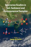 Speciation Studies in Soil, Sediment and Environmental Samples (eBook, PDF)