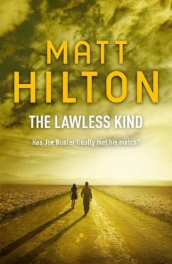 The Lawless Kind (eBook, ePUB) - Hilton, Matt