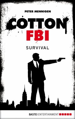 Cotton FBI - Episode 12 (eBook, ePUB) - Mennigen, Peter