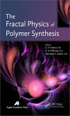 The Fractal Physics of Polymer Synthesis (eBook, PDF)