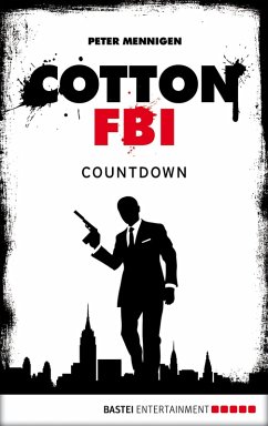 Cotton FBI - Episode 02 (eBook, ePUB) - Mennigen, Peter