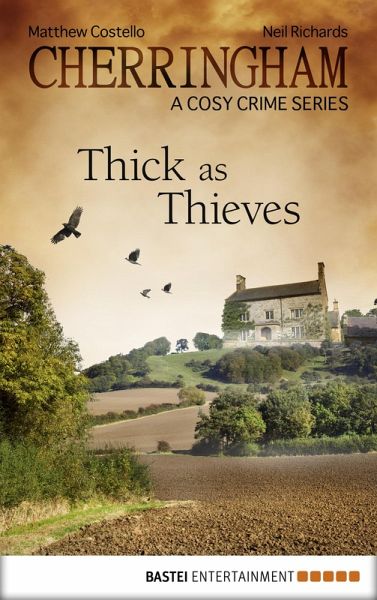 Cherringham - Thick as Thieves (eBook, ePUB) Cherringham - Thick as Thieves (eBook, ePUB)