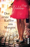 Der erste Kaffee am Morgen (eBook, ePUB)