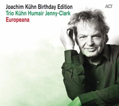 Birthday Edition-Live At Jazz Fest/Europena - Kühn,Joachim