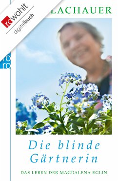 Die blinde Gärtnerin (eBook, ePUB) - Lachauer, Ulla