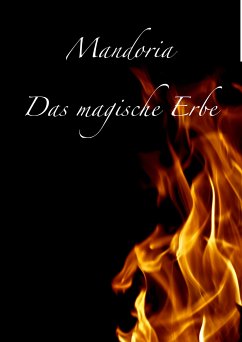 Mandoria - Das magische Erbe (eBook, ePUB) - Meyer, Maria