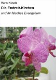 Die Endzeit-Kirchen (eBook, ePUB) Die Endzeit-Kirchen (eBook, ePUB)