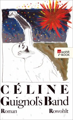 Guignol's Band I (eBook, ePUB) - Céline, Louis-Ferdinand