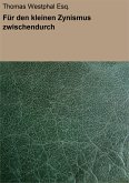 Für den kleinen Zynismus zwischendurch (eBook, ePUB)