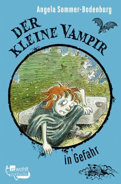 Der kleine Vampir in Gefahr / Der kleine Vampir Bd.6 (eBook, ePUB) - Sommer-Bodenburg, Angela