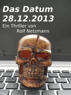 Das Datum (eBook, ePUB) - Netzmann, Rolf