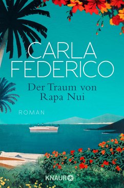 Der Traum von Rapa Nui. (eBook, ePUB) - Federico, Carla