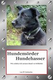 Hundemörder Hundehasser (eBook, ePUB)