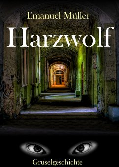 Harzwolf (eBook, ePUB) - Müller, Emanuel