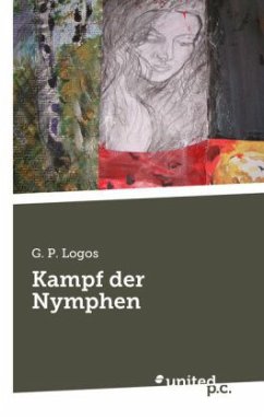 Kampf der Nymphen - G. P. Logos