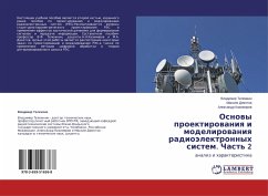 Osnowy proektirowaniq i modelirowaniq radioälektronnyh sistem. Chast' 2 - Telezhkin, Vladimir;Devyatov, Maxim;Kazimirov, Alexandr