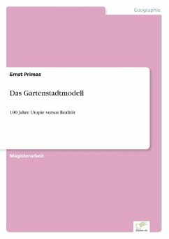 Das Gartenstadtmodell - Primas, Ernst