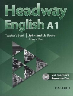 A1 Teacher's Book Pack with Teacher's Resource Disc / Headway English, Deutsche Ausgabe