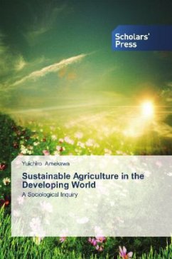Sustainable Agriculture in the Developing World - Amekawa, Yuichiro