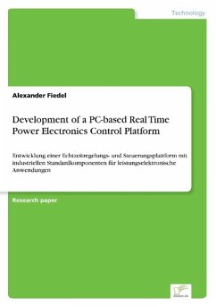 Development of a PC-based Real Time Power Electronics Control Platform - Fiedel, Alexander