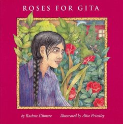 Roses for Gita - Gilmore, Rachna