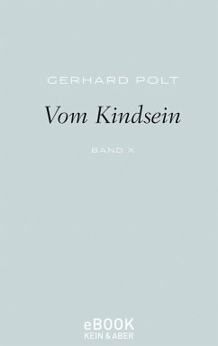 Vom Kindsein (eBook, ePUB) - Polt, Gerhard