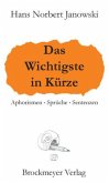 Das Wichtigste in Kürze Das Wichtigste in Kürze