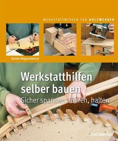 Werkstatthilfen selber bauen (eBook, PDF) - Nagyszalanczy, Sandor