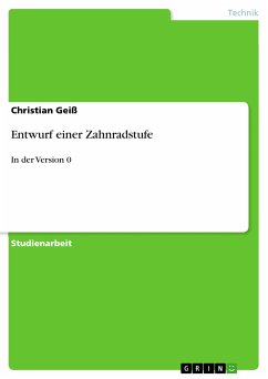 Entwurf einer Zahnradstufe (eBook, PDF) - Geiß, Christian