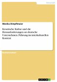 Kroatische Kultur und die Herausforderungen an deutsche Unternehmen. Führung im interkulturellen Kontext (eBook, PDF)