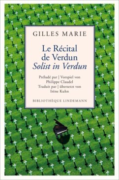 Le Récital de Verdun / Solist in Verdun (eBook, PDF) - Marie, Gilles