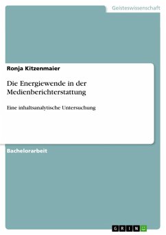 Die Energiewende in der Medienberichterstattung (eBook, PDF) - Kitzenmaier, Ronja