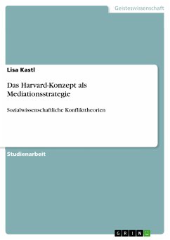 Das Harvard-Konzept als Mediationsstrategie (eBook, PDF) - Kastl, Lisa