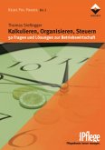 Kalkulieren, Organisieren, Steuern (eBook, PDF)