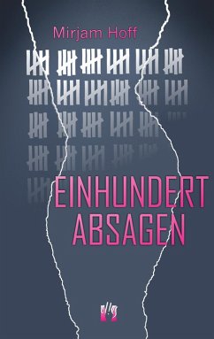 Einhundert Absagen (eBook, ePUB) - Hoff, Mirjam