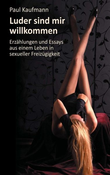 Luder sind mir willkommen (eBook, ePUB) Luder sind mir willkommen (eBook, ePUB)