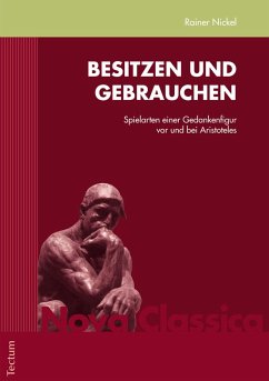 Besitzen und Gebrauchen (eBook, PDF) - Nickel, Rainer