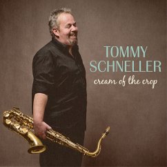 Cream Of The Crop - Schneller,Tommy