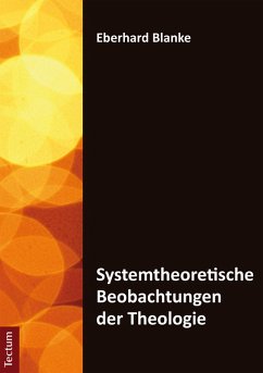 Systemtheoretische Beobachtungen der Theologie (eBook, PDF) - Blanke, Eberhard