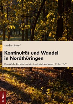 Kontinuität und Wandel in Nordthüringen (eBook, PDF) - Bittorf, Matthias
