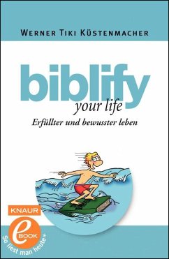 biblify your life - Erfüllter und bewusster leben.