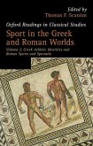 Sport in the Greek and Roman Worlds, Volume 2: Greek Athletic Identities and Roman Sports and Spectacle