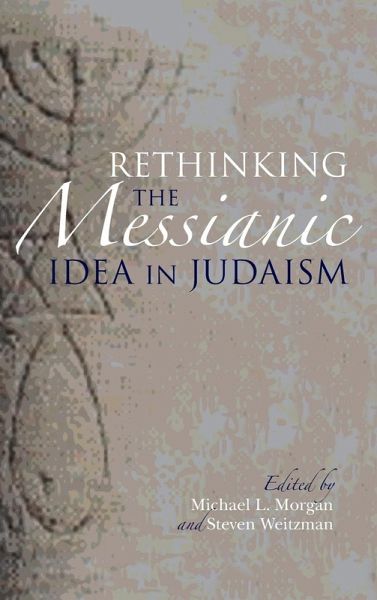 Rethinking the Messianic Idea in Judaism