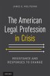 The American Legal Profession in Crisis - Bild 1